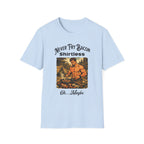 Never Fry Bacon Shirtless  T-Shirt