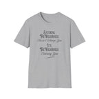 Entering The Wilderness   T-Shirt