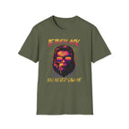 If They Ask You Never Saw Me  T-Shirt