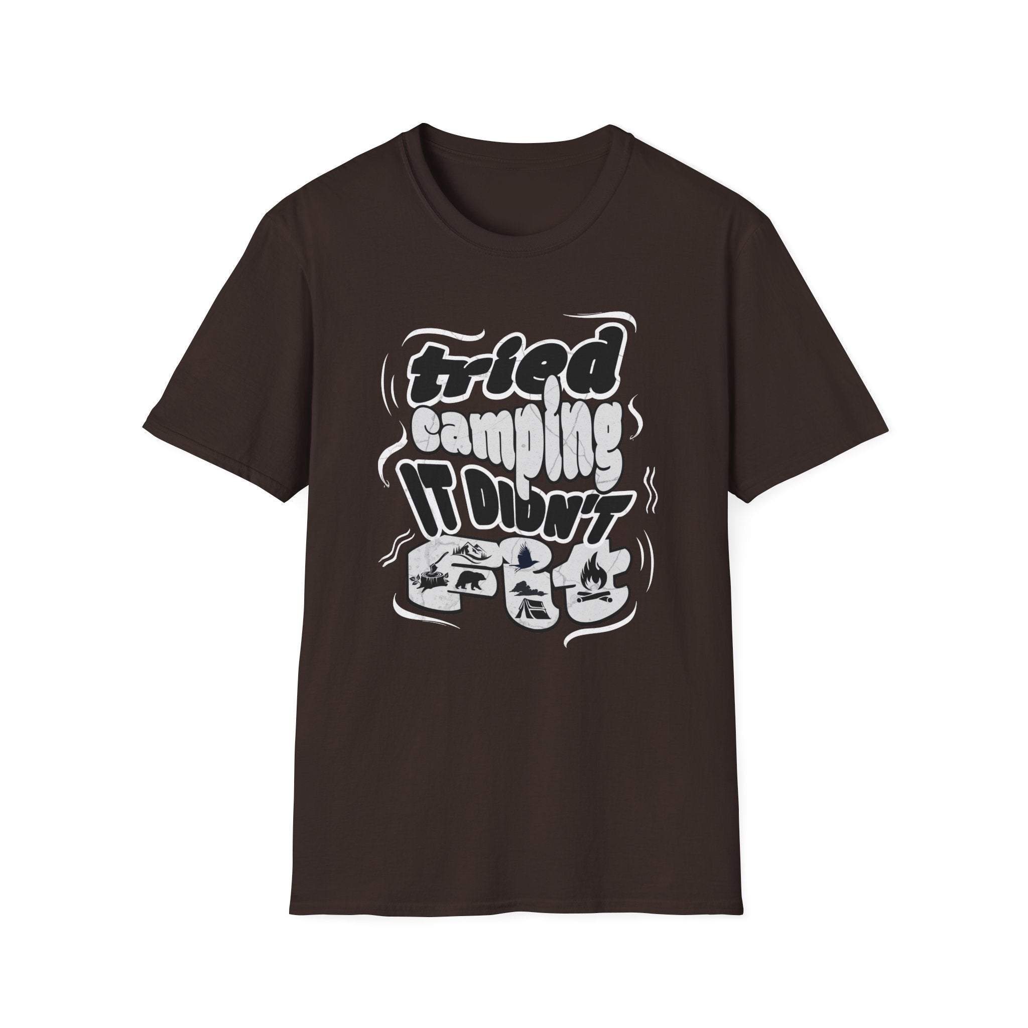 Tried Camping, It Didn’t Fit  T-Shirt