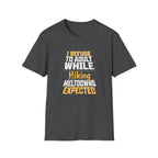 Refuse to Adult While Hiking T Shirt