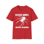 Once Seen - Never Unseen T-Shirt