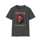If They Ask You Never Saw Me  T-Shirt