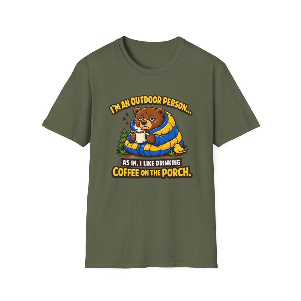 I'm An Outdoor Person... T-Shirt