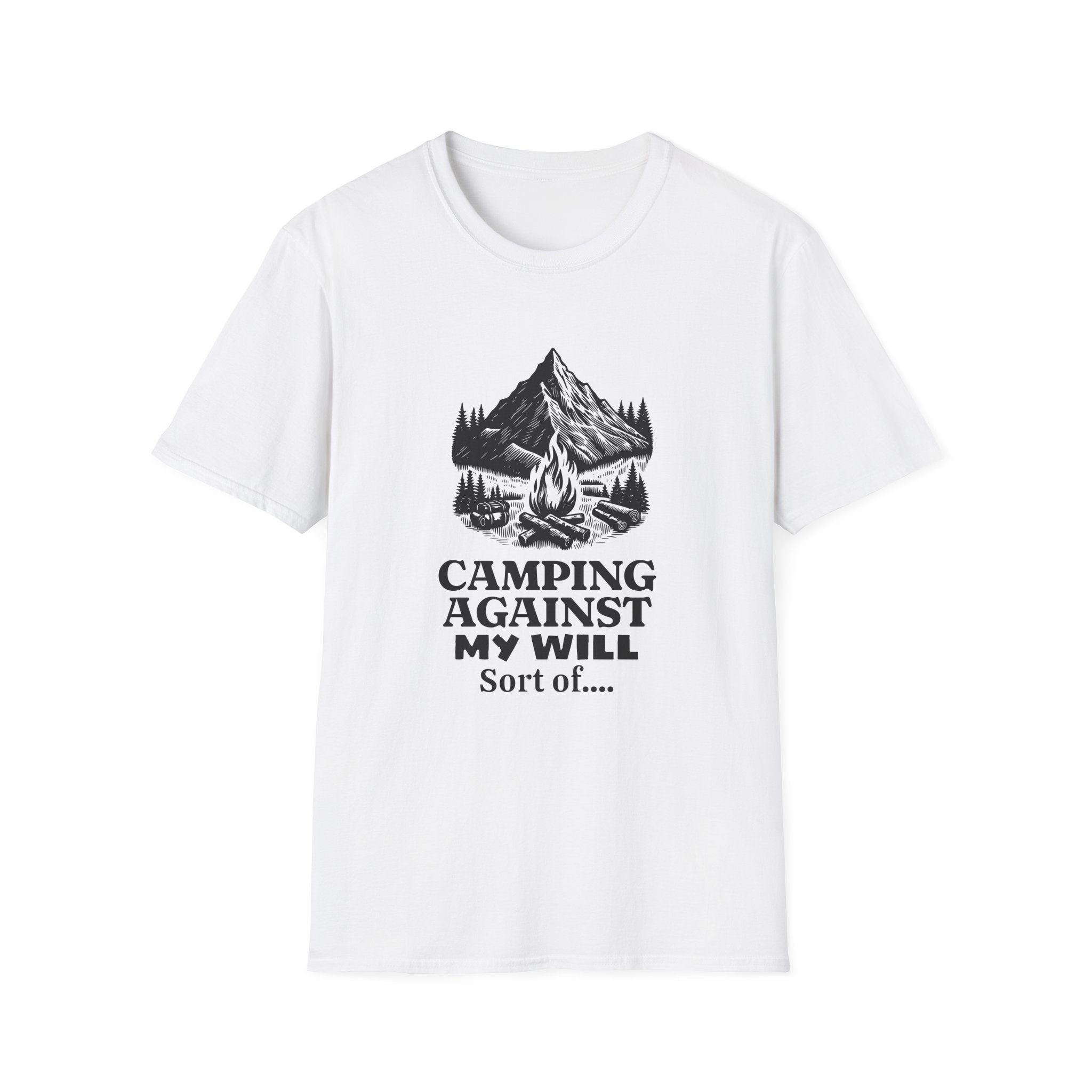 Camping Against My Will  T-Shirt
