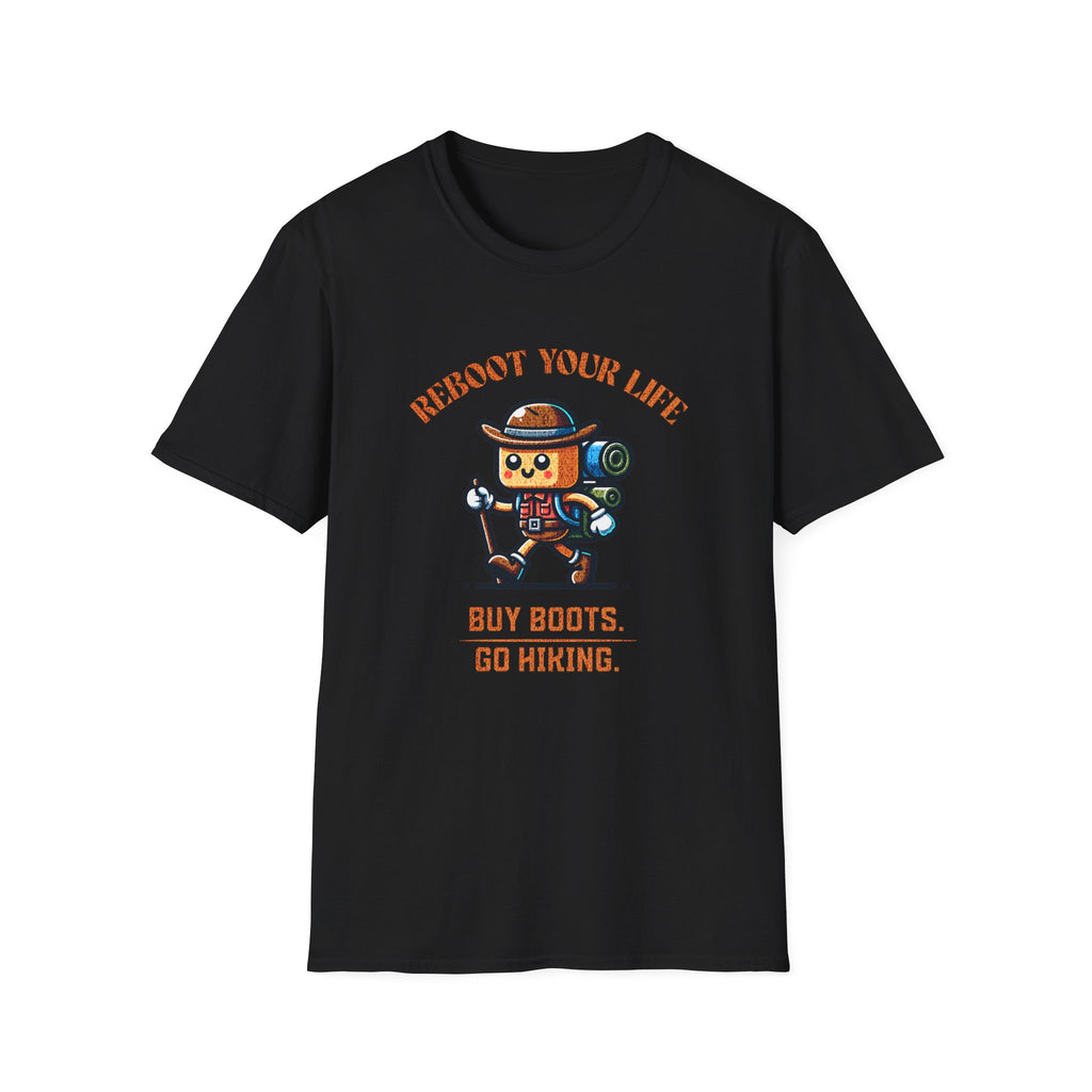 Reboot Your Life: Buy Boots  T Shirt
