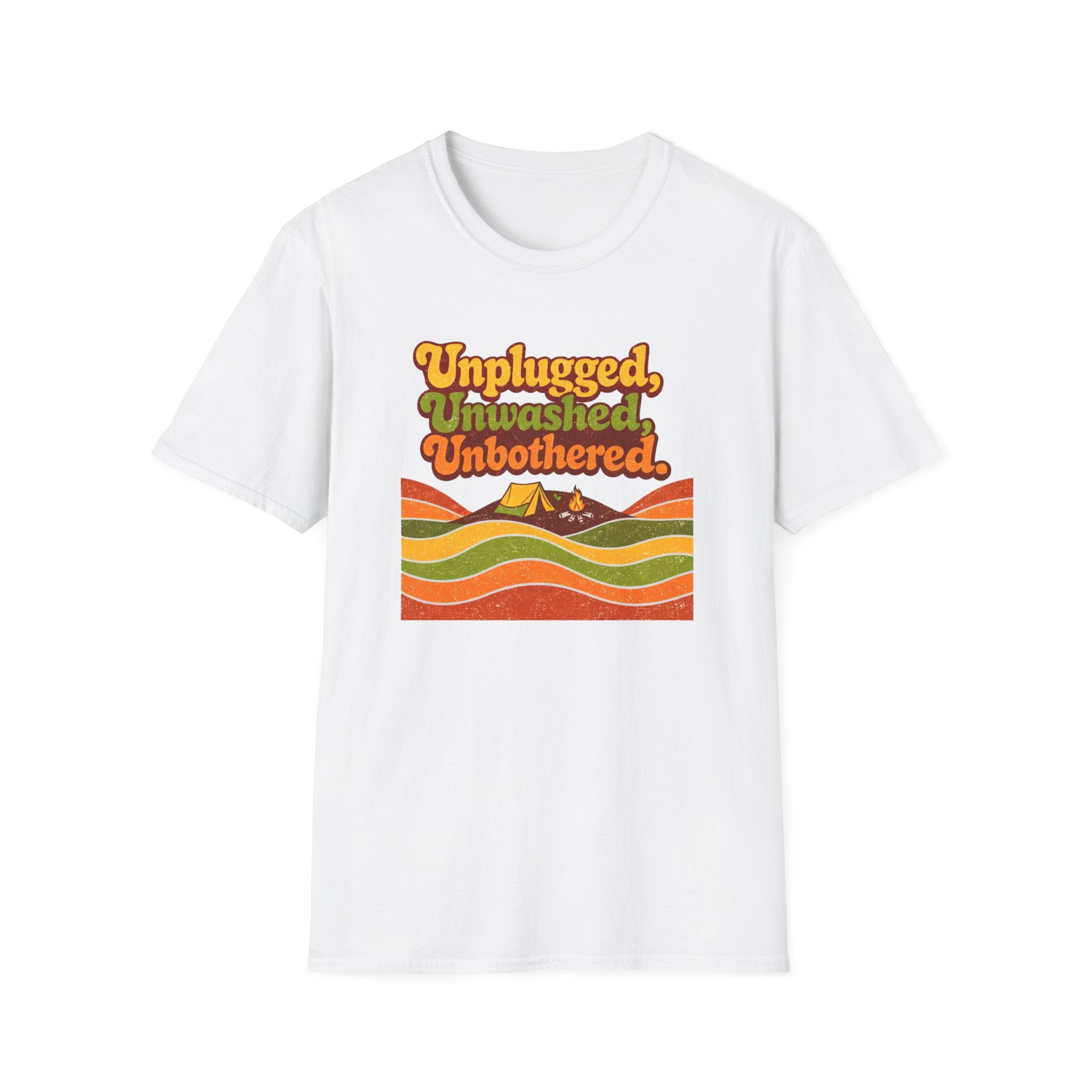 UnPlugged, UnWashed, UnBothered T-Shirt
