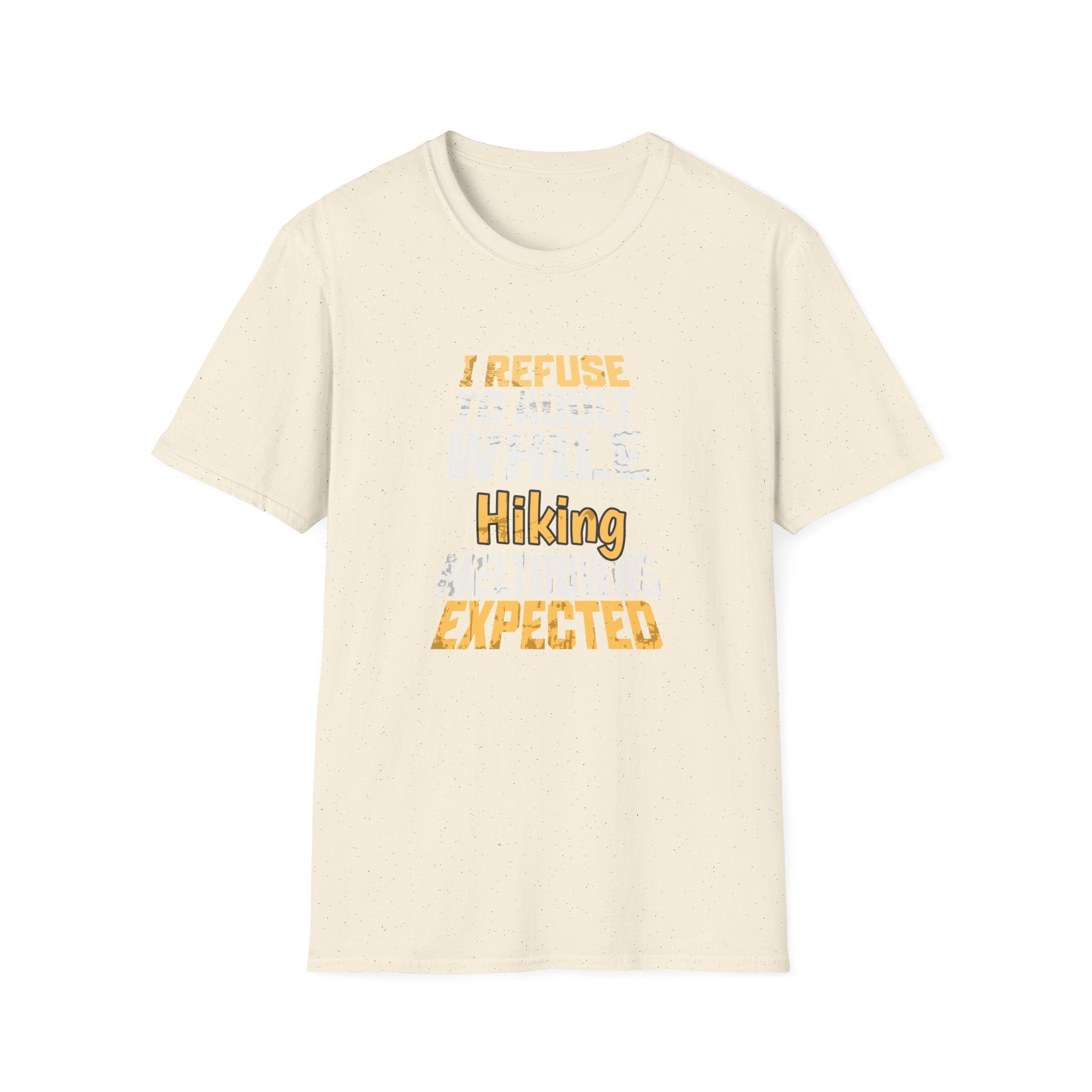 Refuse to Adult While Hiking T Shirt