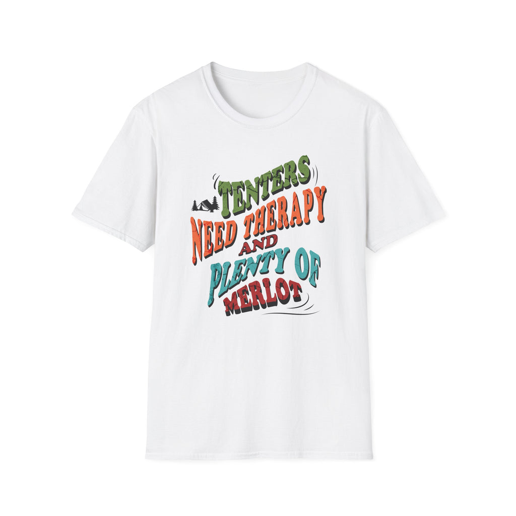 Tenters Need Therapy  T-Shirt
