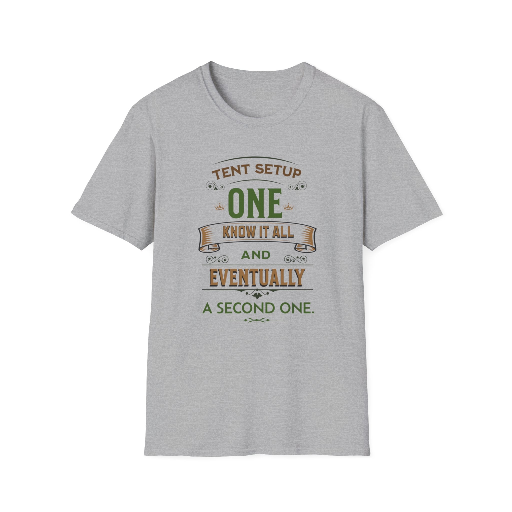 Tent Setup: One Know It All  T-Shirt