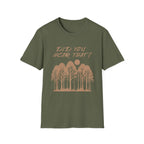 Did You Hear That?  T Shirt