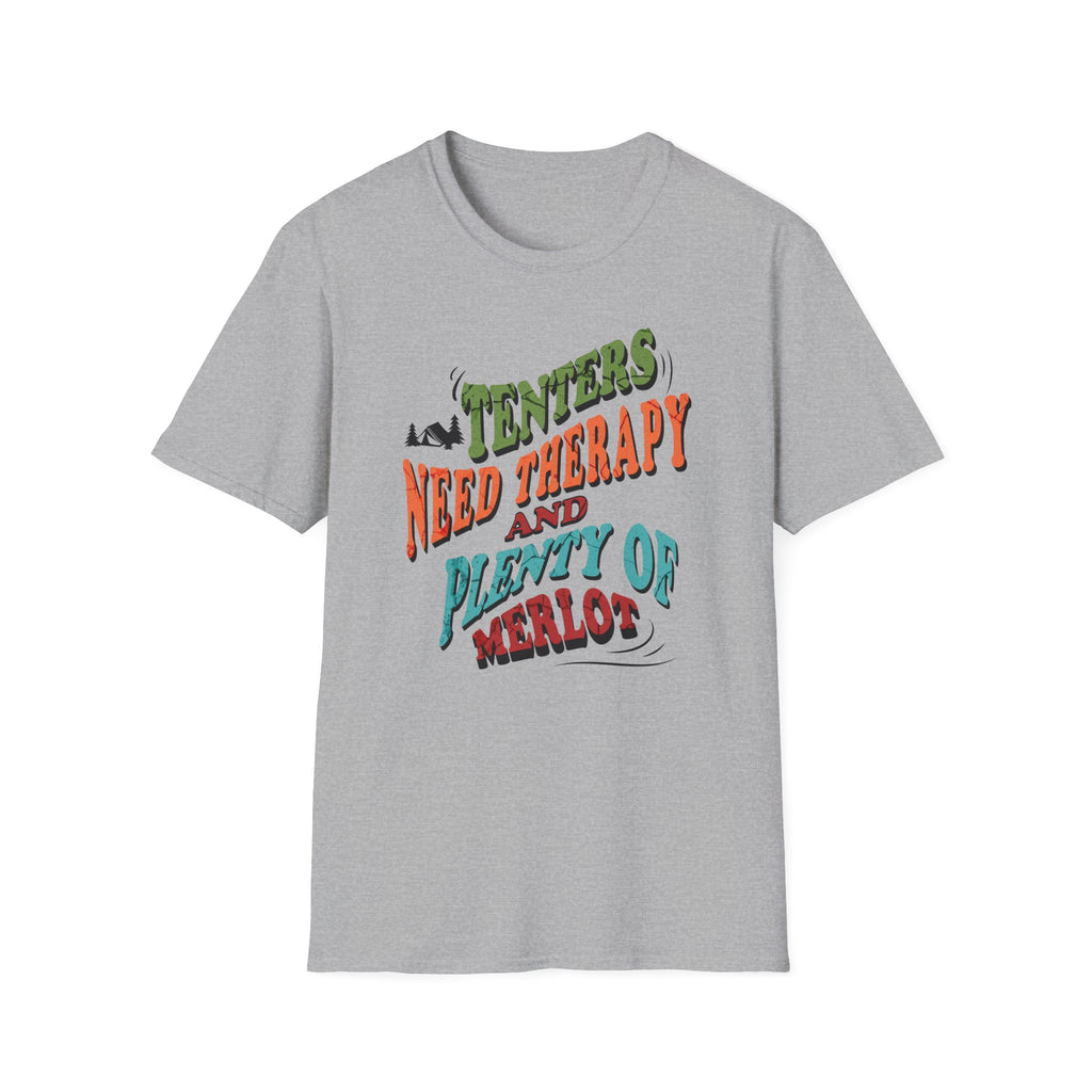Tenters Need Therapy  T-Shirt