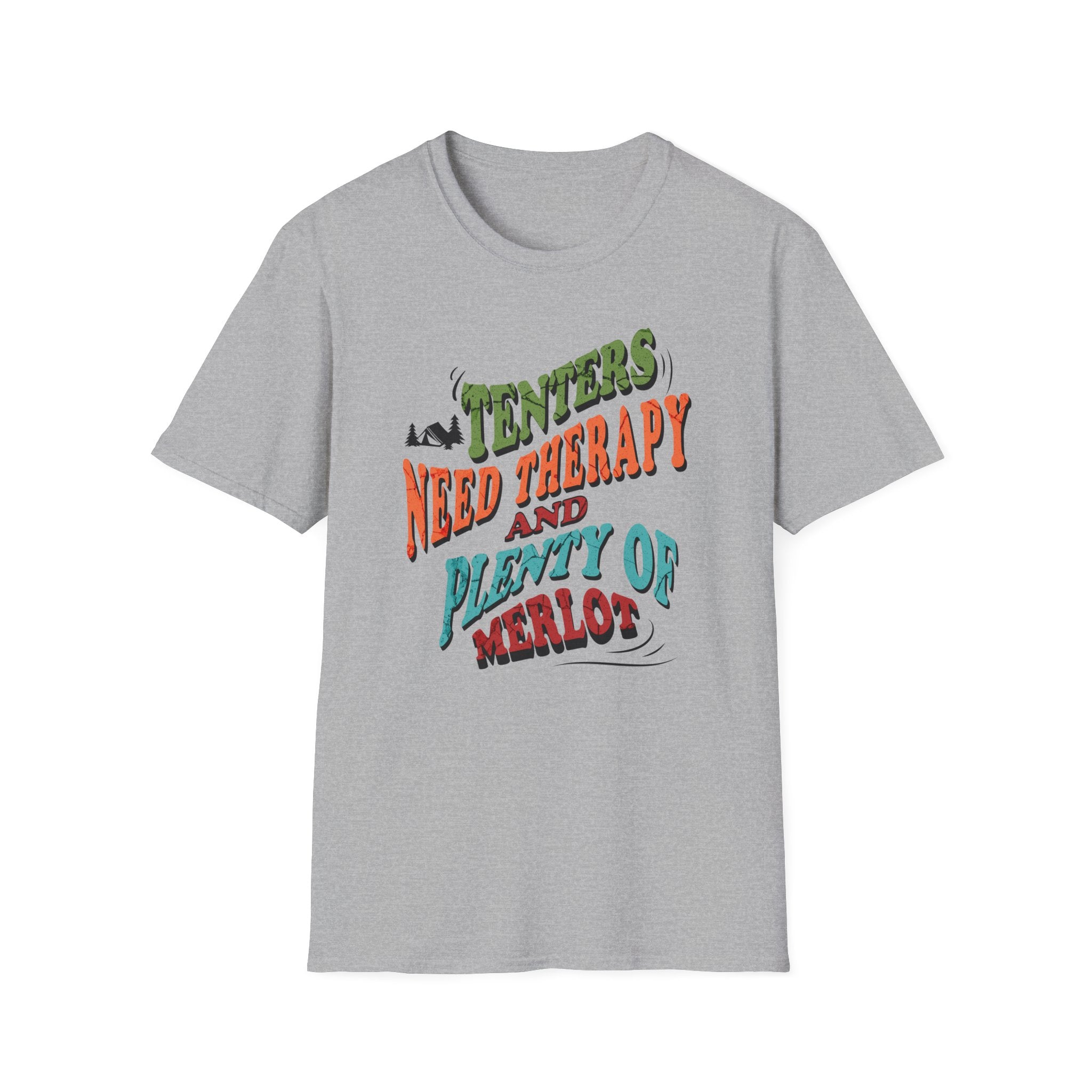 Tenters Need Therapy  T-Shirt