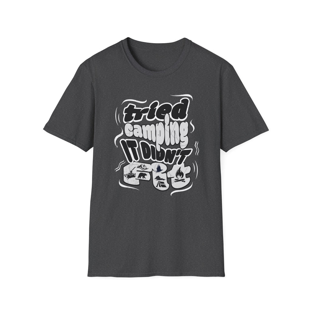 Tried Camping, It Didn’t Fit  T-Shirt