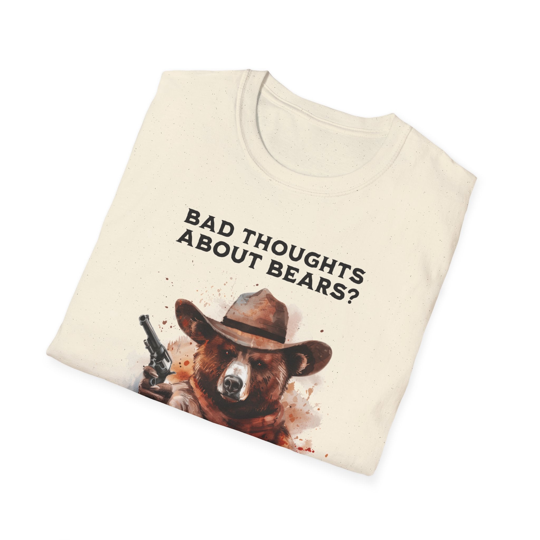 Bad Thoughts About Bears? T-Shirt
