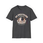 No Breathless Climbing  T-Shirt