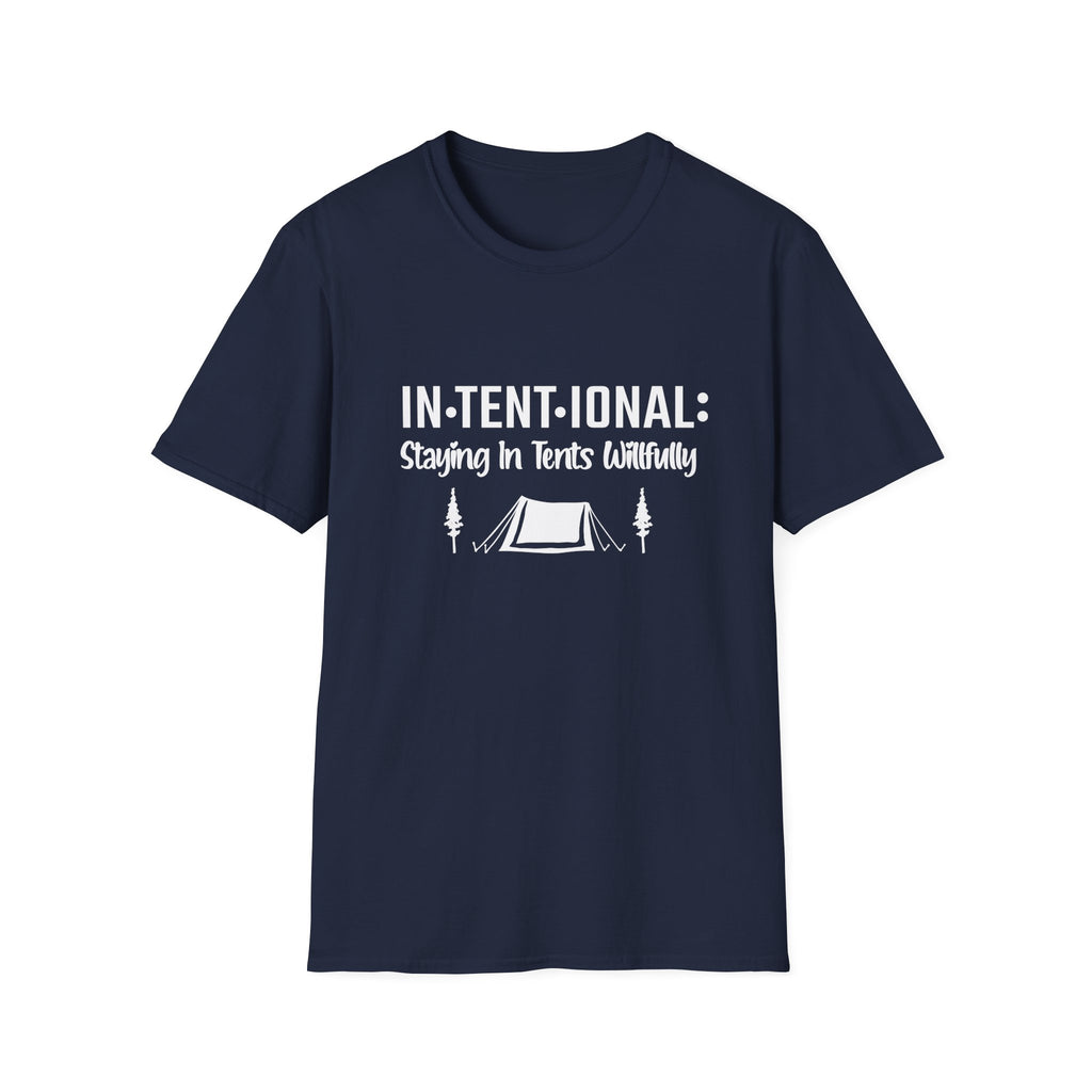 In•Tent•ional  T-Shirt