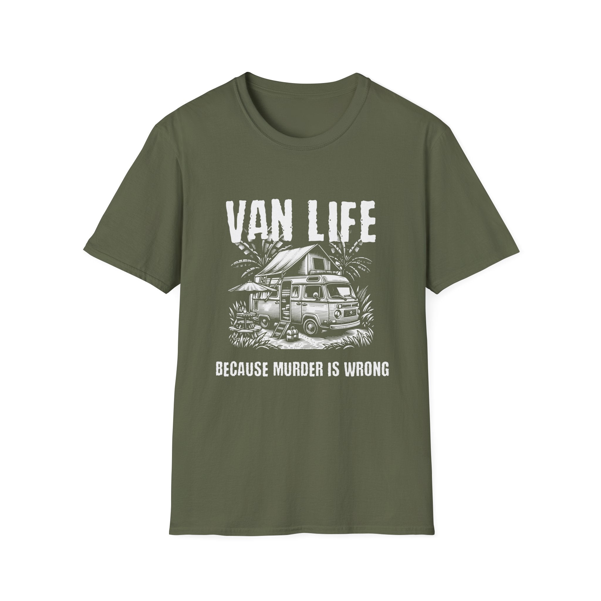 Van Life - Because Murder Is Wrong T-Shirt