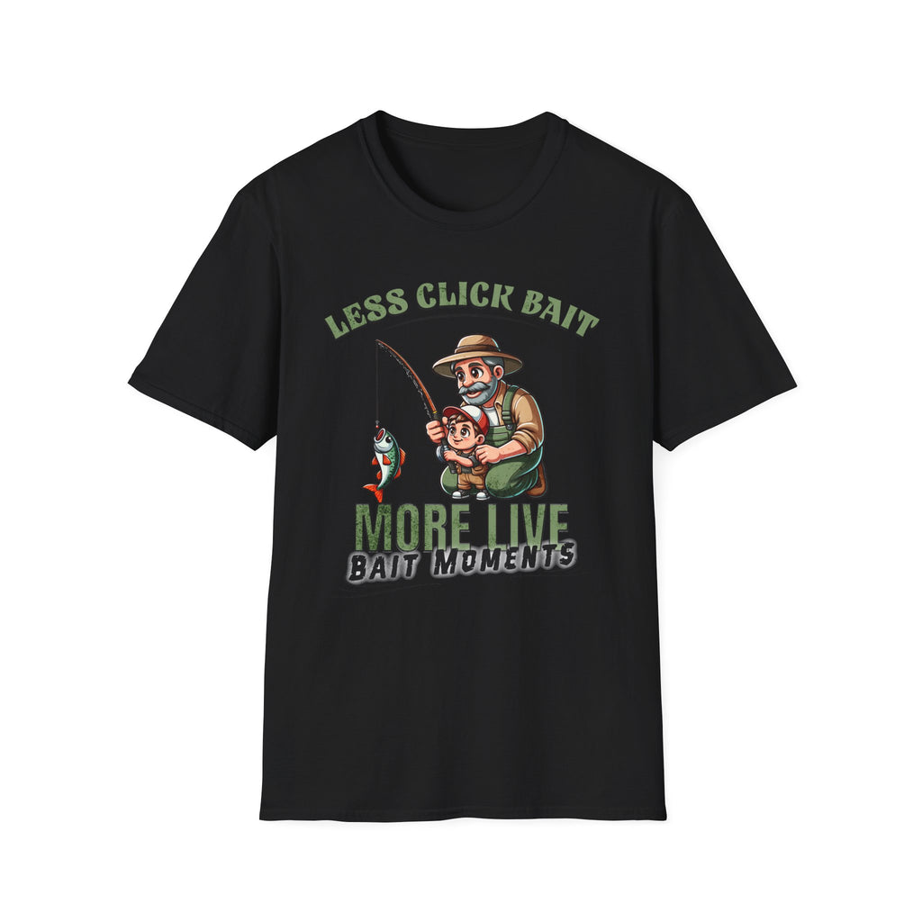 Less Click Bait T-Shirt