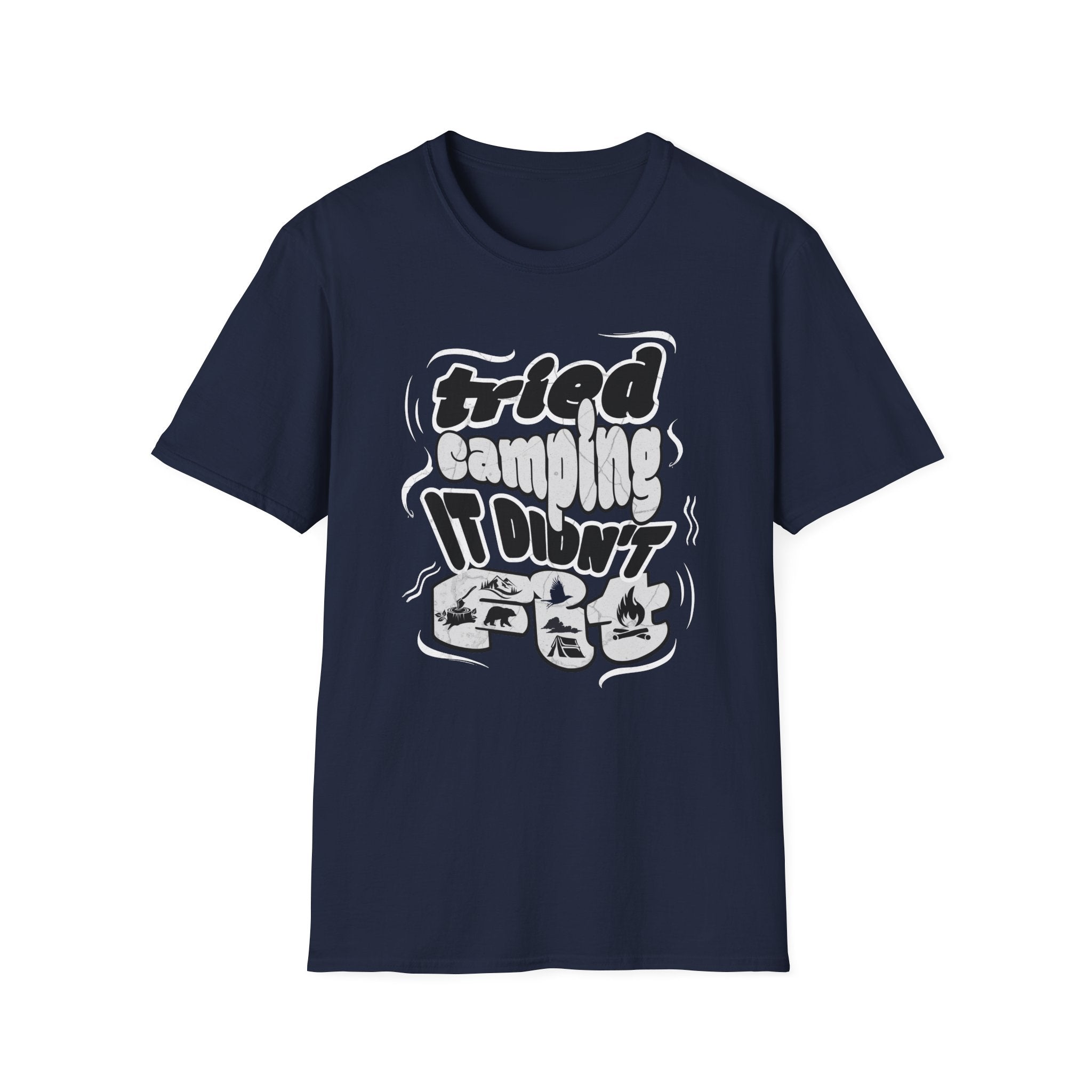 Tried Camping, It Didn’t Fit  T-Shirt