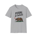 Feral By Nature  T-Shirt