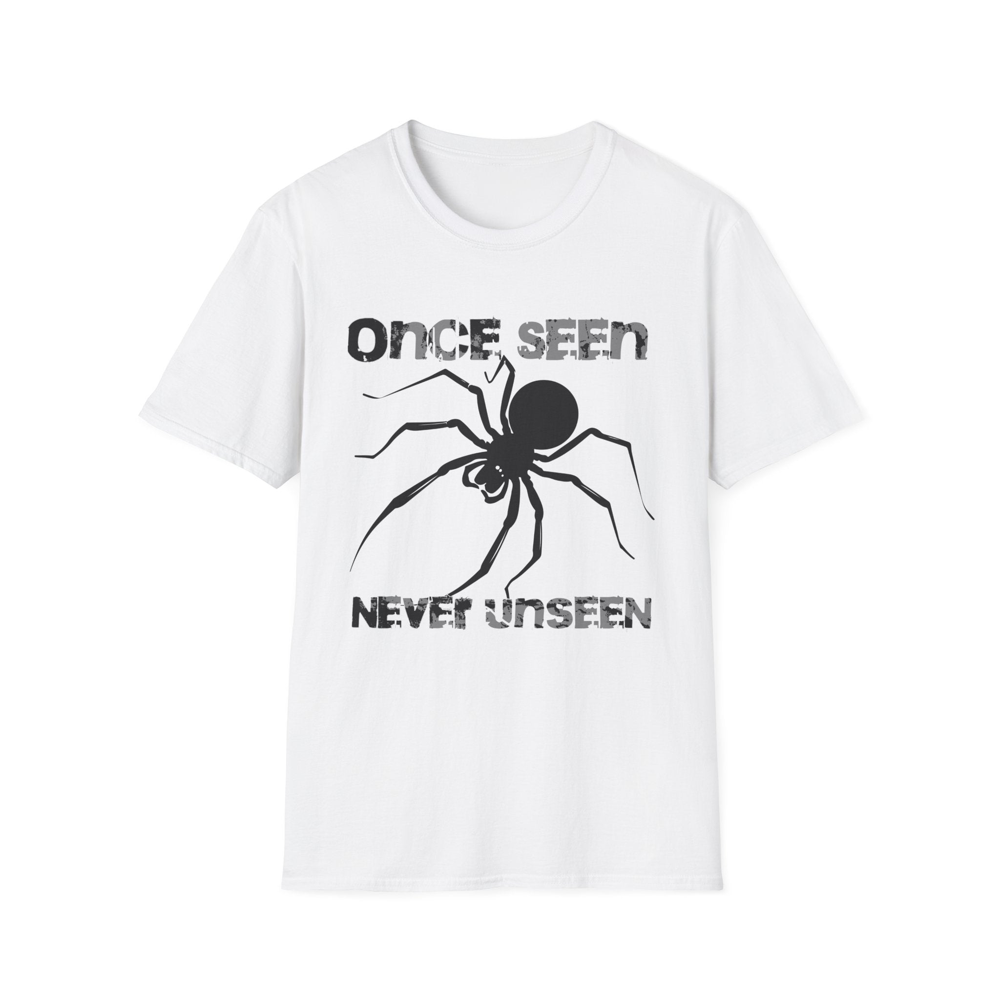 Once Seen Never Unseen T-Shirt
