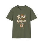 Rise and Grind  T-Shirt