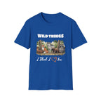 Wild Things I Think I Love You  T-Shirt