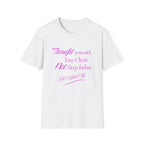 You Said Easy Climb  T-Shirt