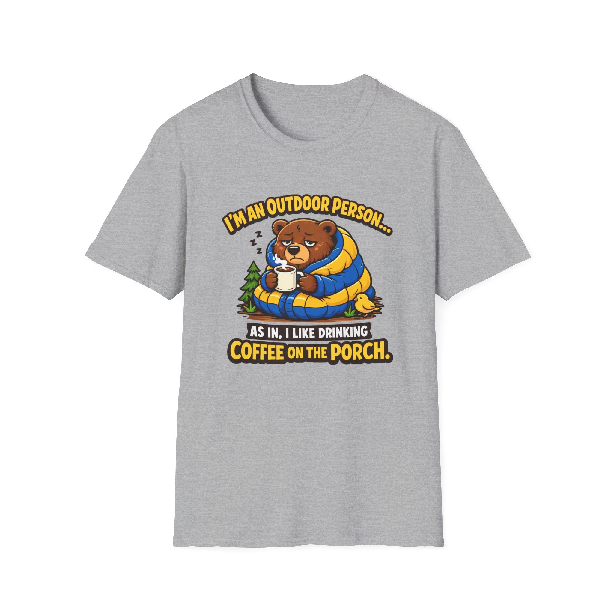 I'm An Outdoor Person... T-Shirt