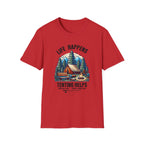 Life Happens,Tenting Helps  T-Shirt