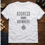 Address = Anywhere  T‑Shirt