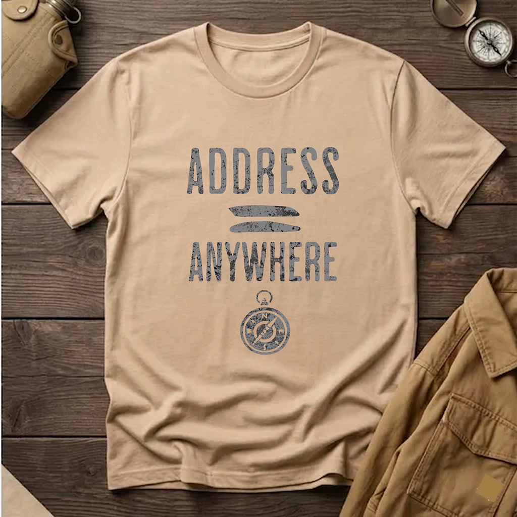 Address = Anywhere  T‑Shirt