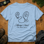 Always Trust the Map Guy?  T-Shirt