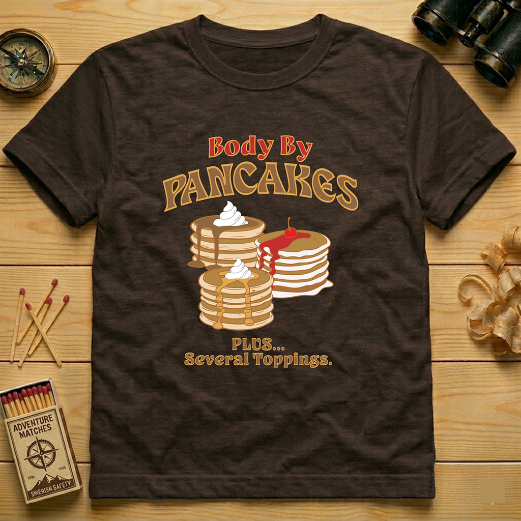 Body By Pancakes T-Shirt
