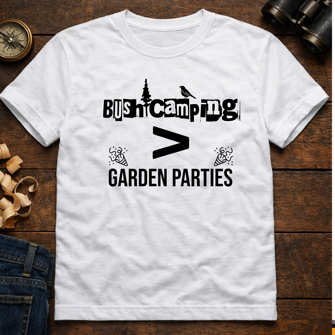 Bush Camping > Garden Parties  T-Shirt