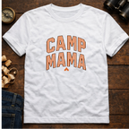 Camp Mama T-Shirt