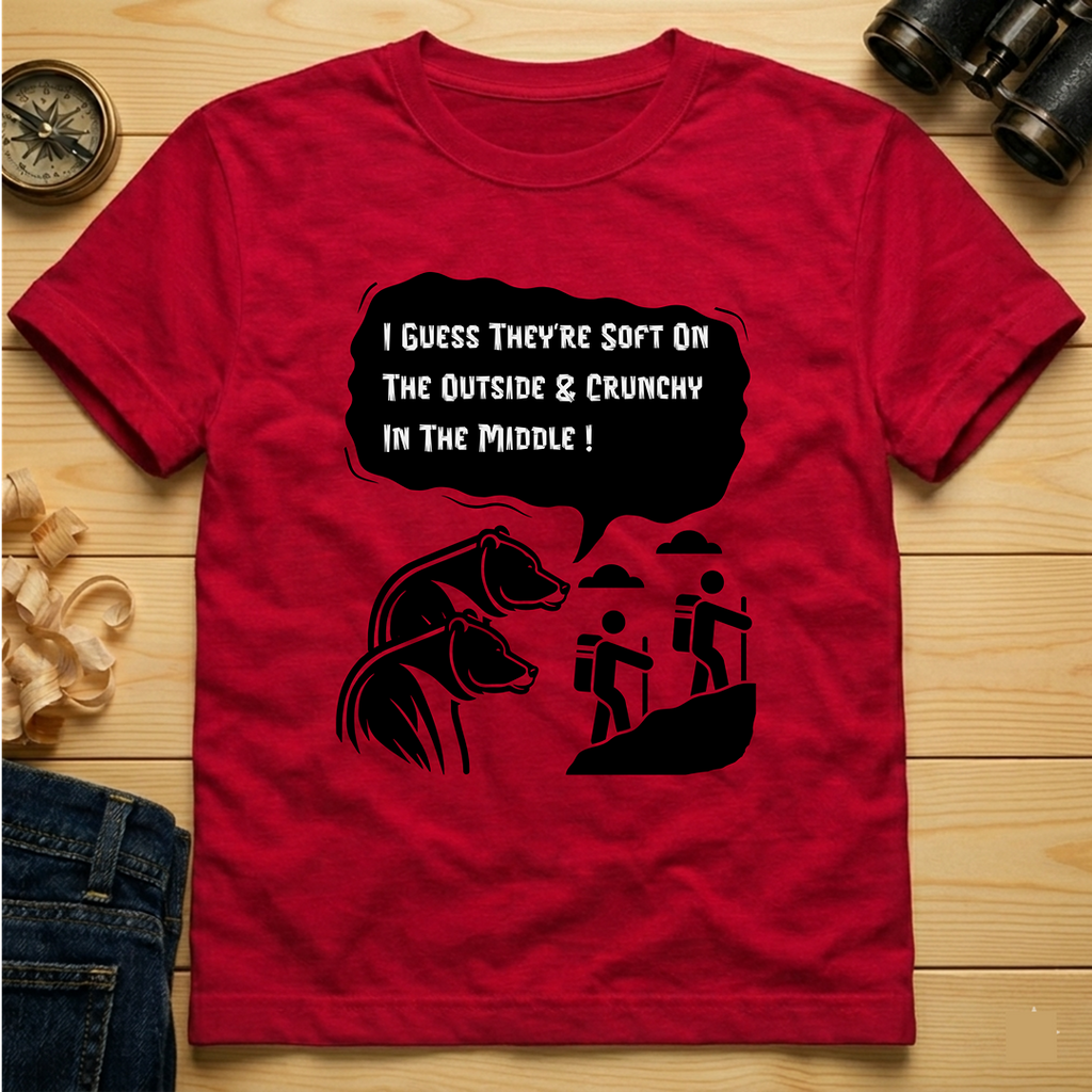 I Guess They’re Crunchy in the Middle!  T-Shirt