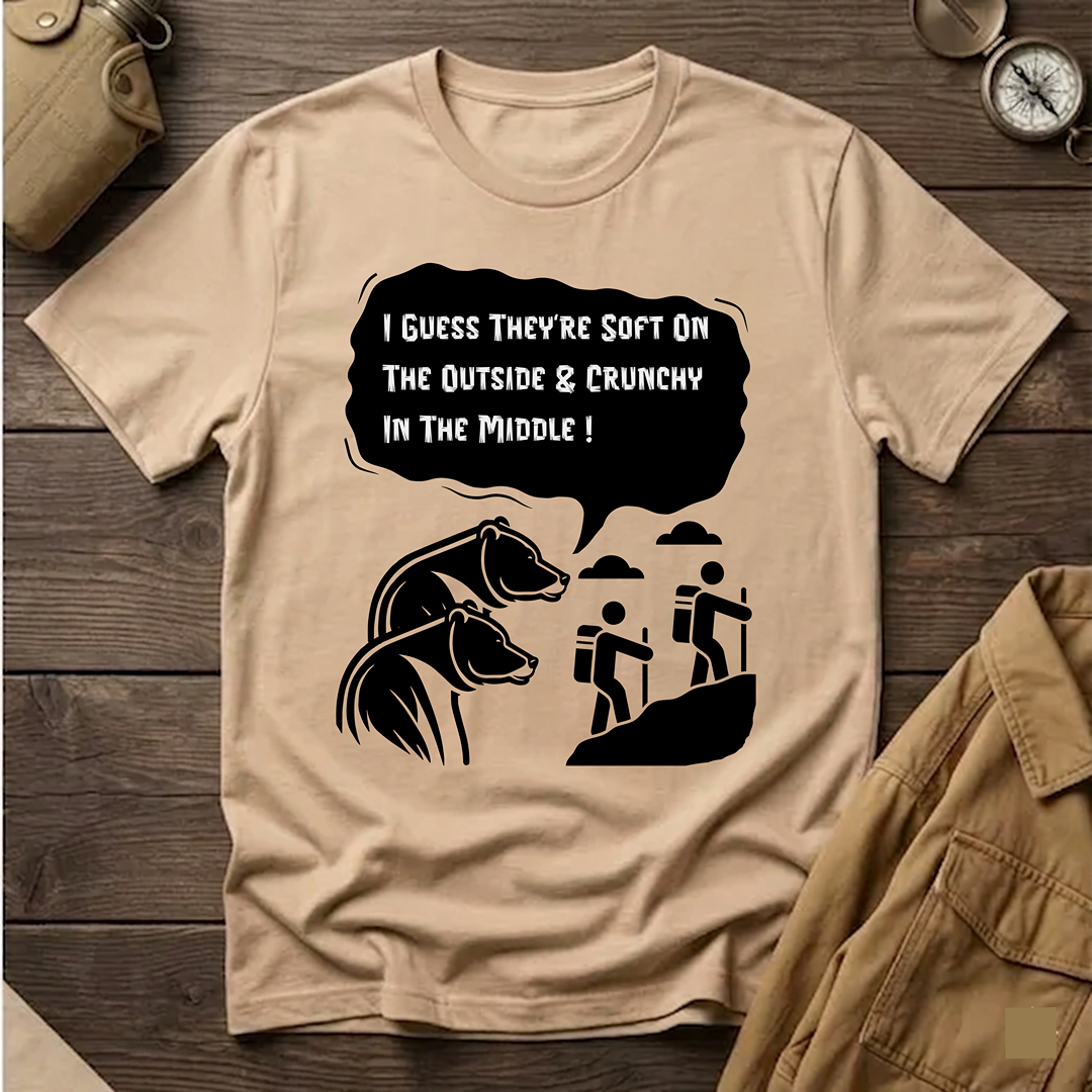 I Guess They’re Crunchy in the Middle!  T-Shirt