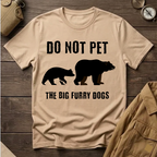 Do Not Pet T-Shirt