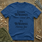 Entering The Wilderness   T-Shirt