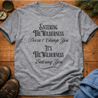 Entering The Wilderness   T-Shirt