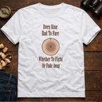 Every Ring Had To Face  T-Shirt