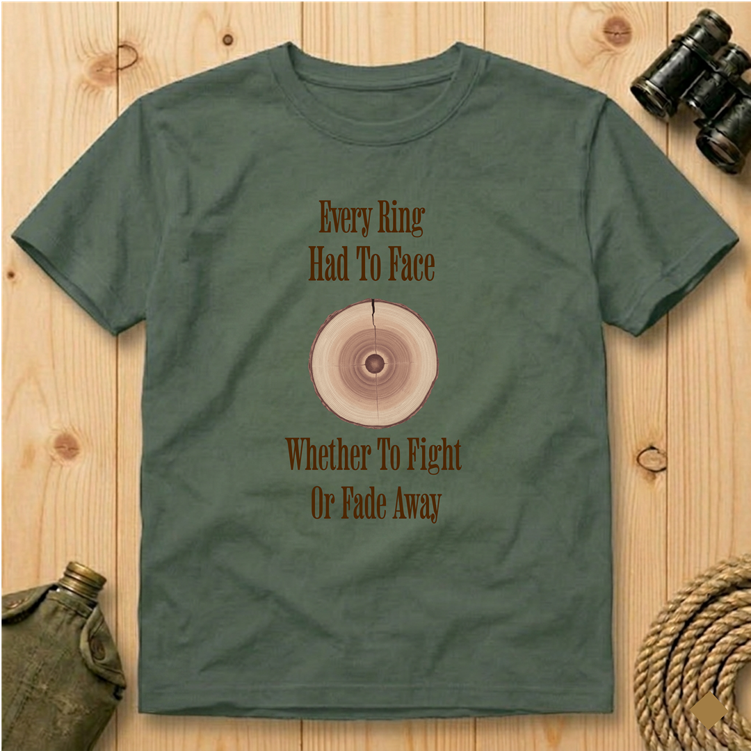Every Ring Had To Face  T-Shirt