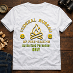 Federal Bureau of Fire-Gazing  T-Shirt