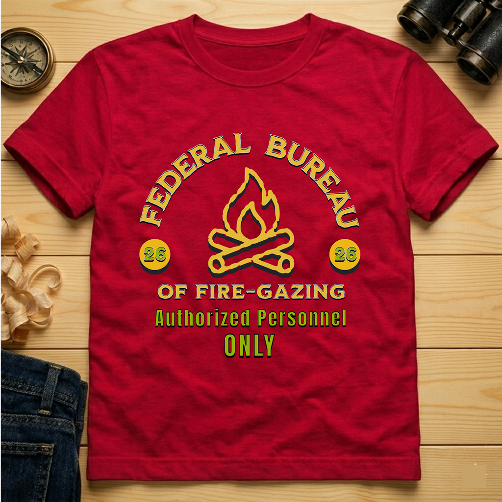 Federal Bureau of Fire-Gazing  T-Shirt