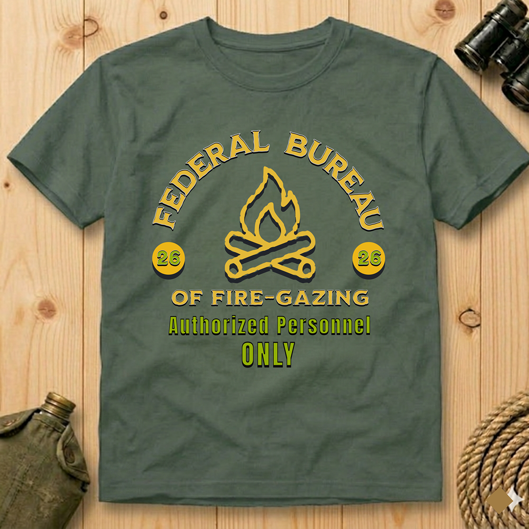 Federal Bureau of Fire-Gazing  T-Shirt