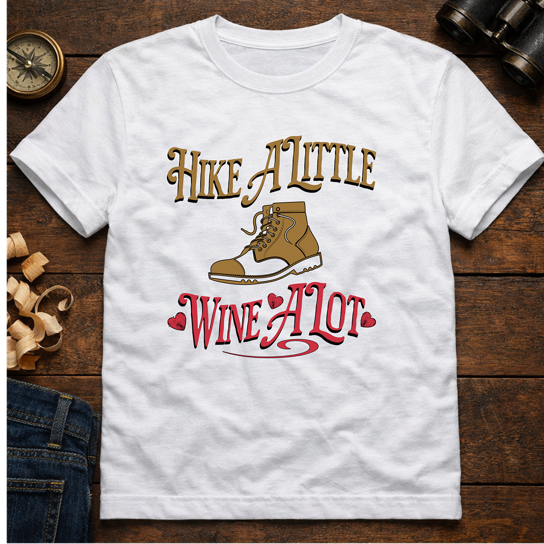 Hike A Little -T-Shirt