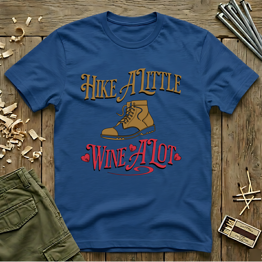 Hike A Little -T-Shirt
