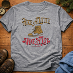 Hike A Little -T-Shirt
